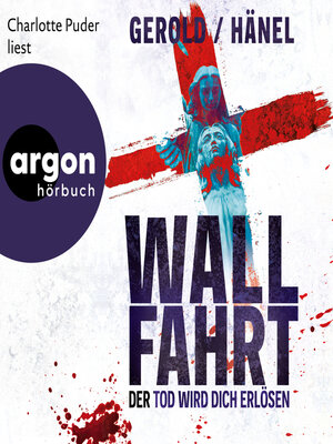 cover image of Wallfahrt--Der Tod wird dich erlösen (Ungekürzte Lesung)